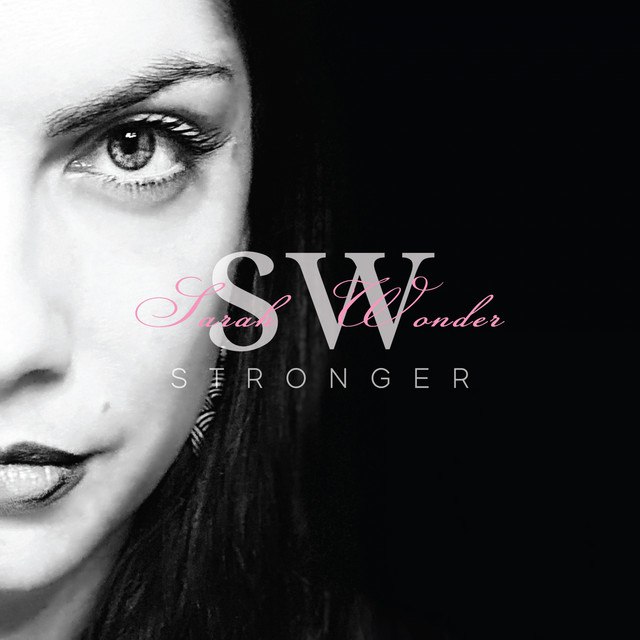 “Stronger” by Sarah Wonder feat. Aur3lio