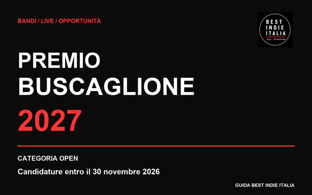 Premio Buscaglione 2027, categoria Open: guida Best Indie Italia alle candidature entro il 30 novembre 2026